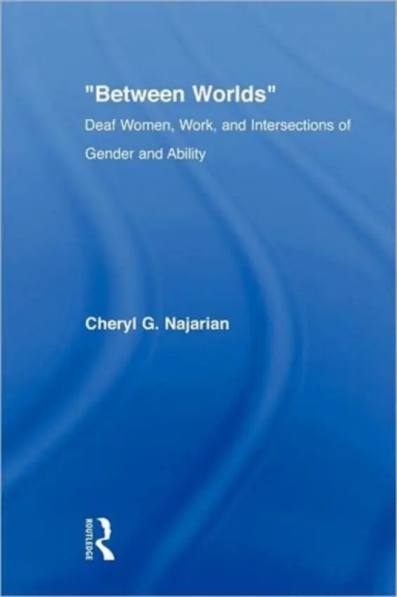 Between Worlds - Najarian, Cheryl G. (University of Massachusetts Lowell, USA)