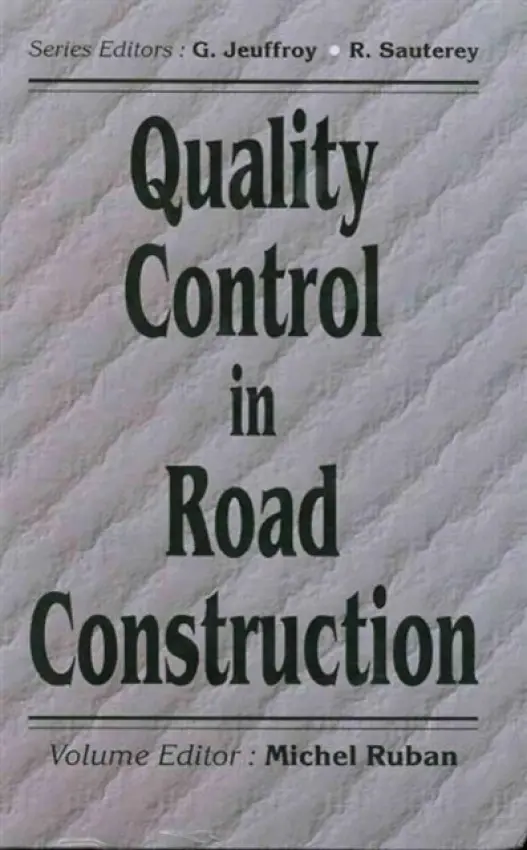 Quality Control in Road Construction - Ruban, Michel