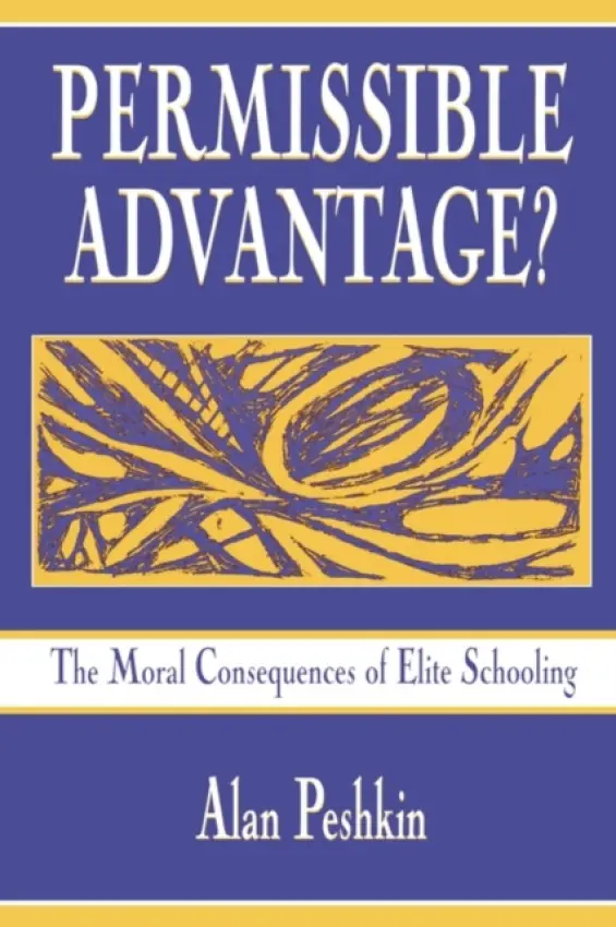 Permissible Advantage? - Peshkin, Alan