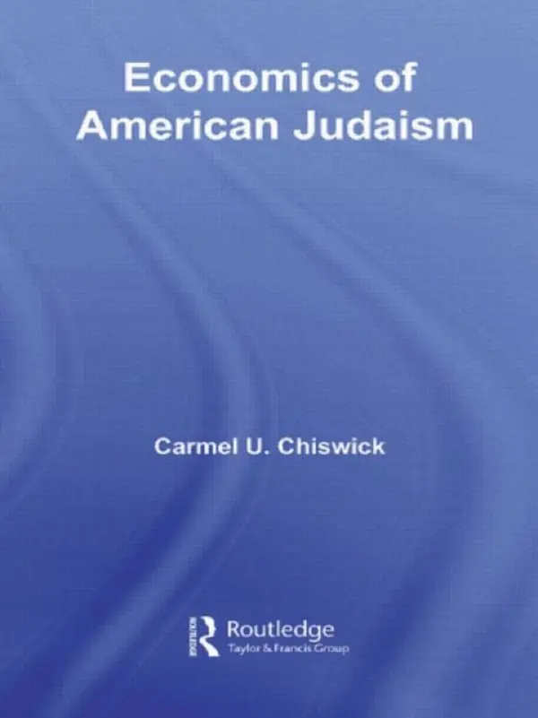 Economics of American Judaism - Chiswick, Carmel