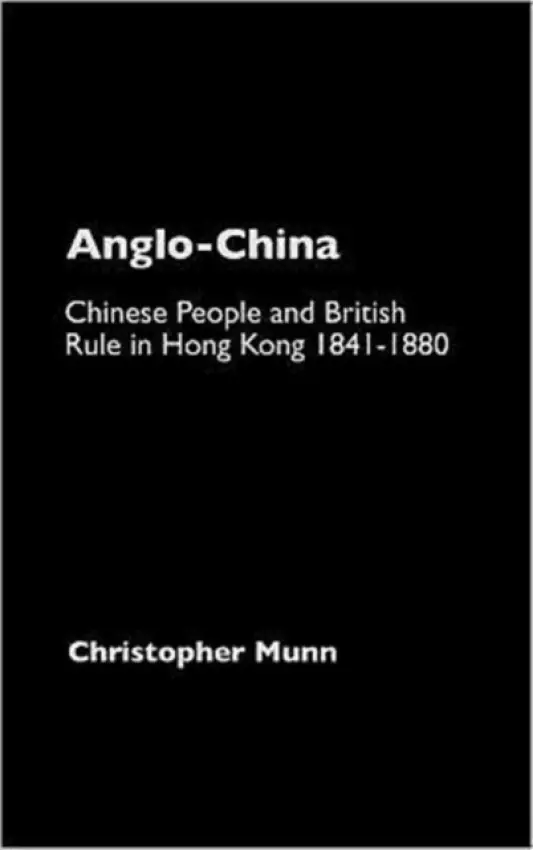 Anglo-China - Munn, Christopher