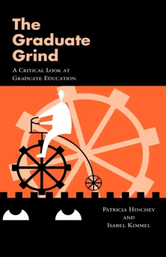 Graduate Grind - Hinchey, Patricia a Kimmel, Isabel