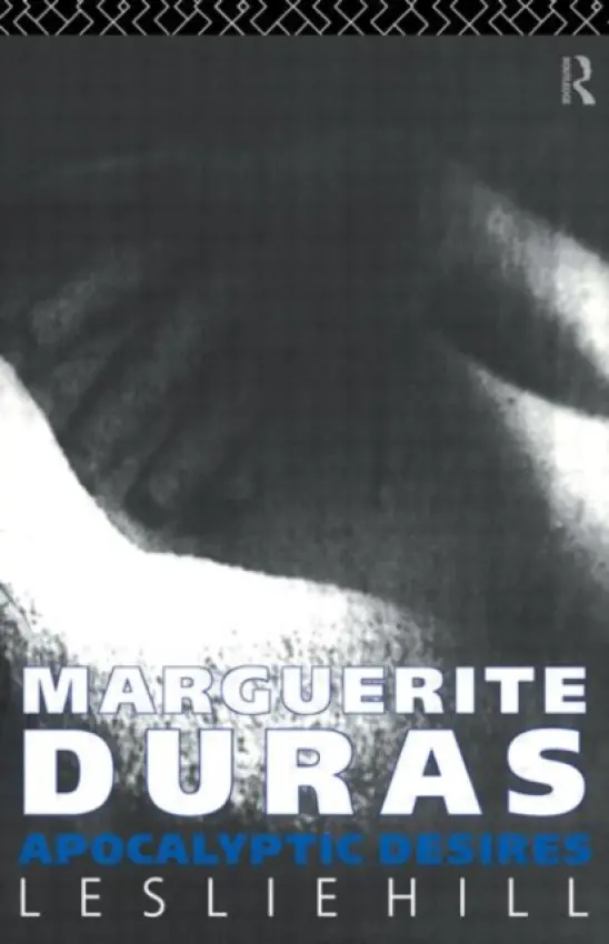 Marguerite Duras - Hill, Leslie