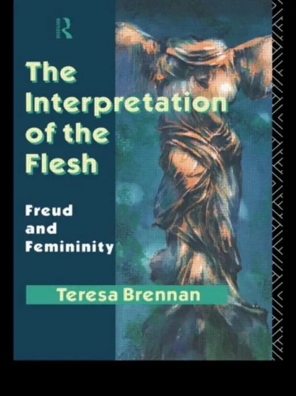 Interpretation of the Flesh - Brennan, Teresa