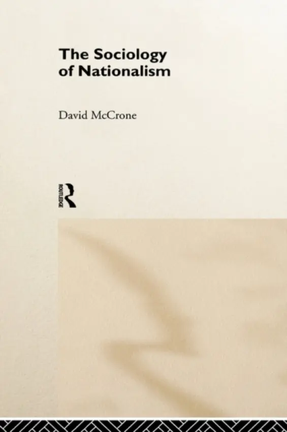 Sociology of Nationalism - McCrone, David