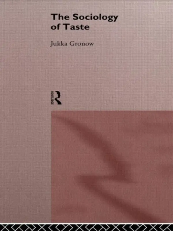 Sociology Of Taste - Gronow, Jukka