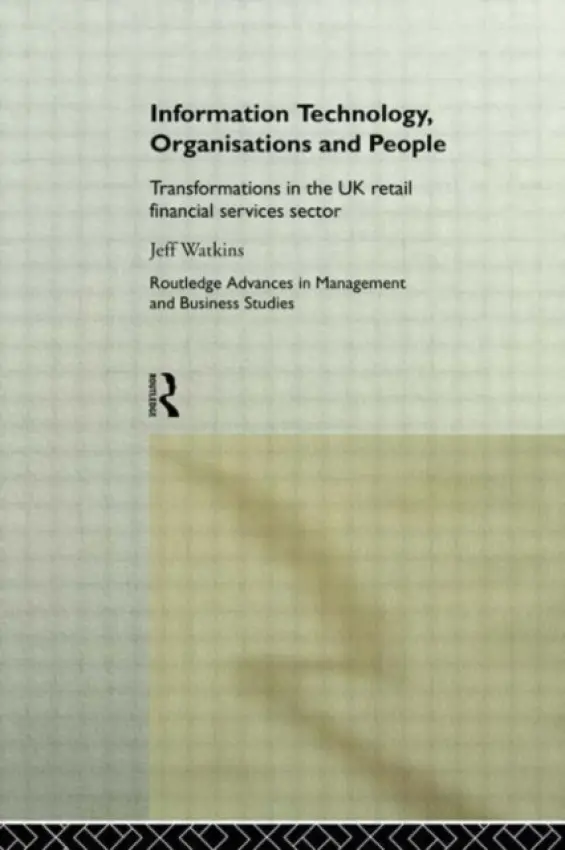 Information Technology, Organizations and People - Watkins, Jeff