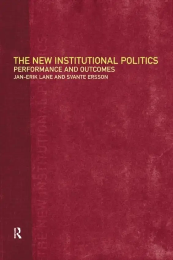 New Institutional Politics - Ersson, Svante a Lane, Jan-Erik