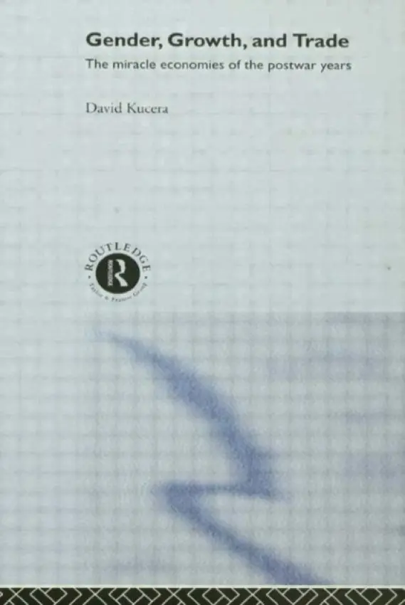 Gender, Growth and Trade - Kucera, David