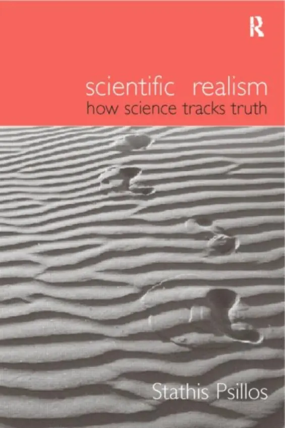 Scientific Realism - Psillos, Stathis