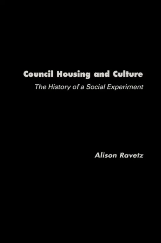 Council Housing and Culture - Ravetz, Alison
