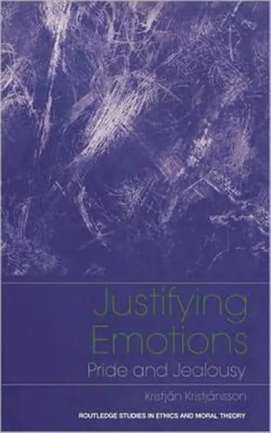 Justifying Emotions - Kristjansson, Kristjan