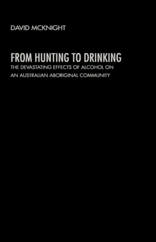 From Hunting to Drinking - McKnight, David
