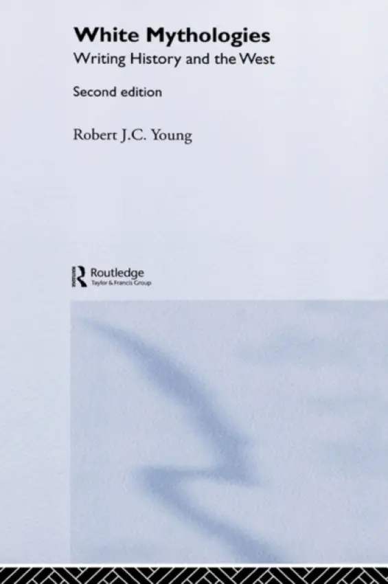 White Mythologies - Young, Robert J.C.