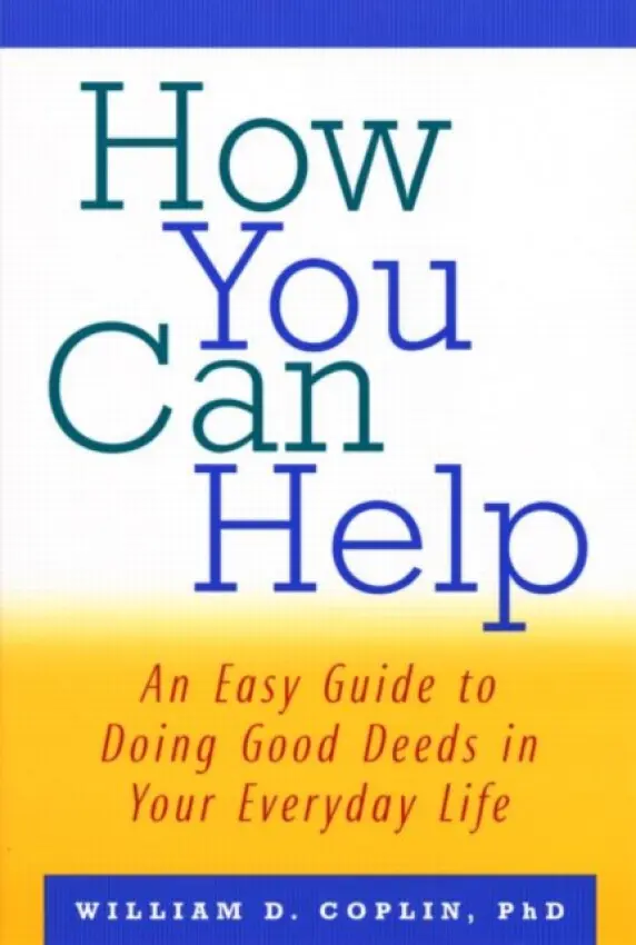 How You Can Help - Coplin, William D.