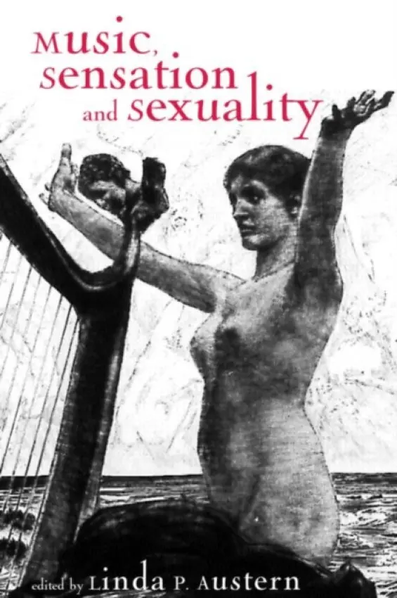 Music, Sensation, and Sensuality