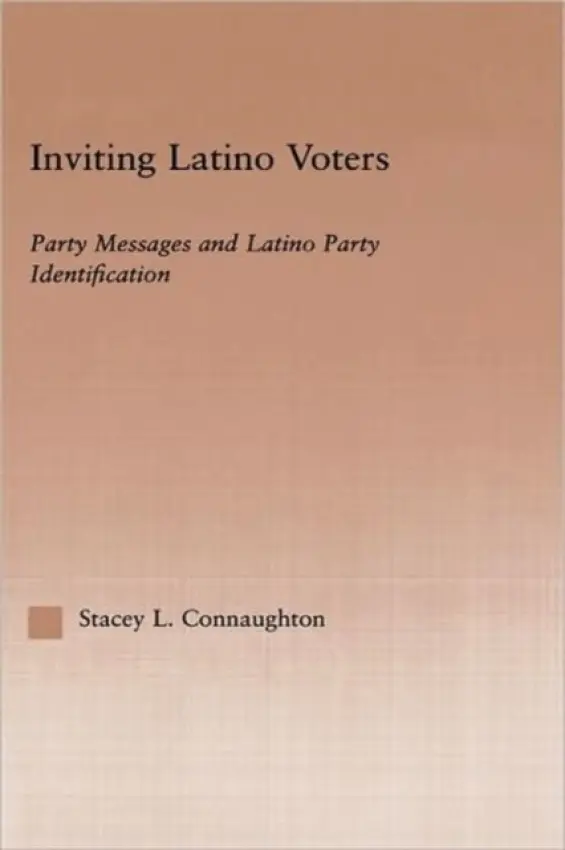 Inviting Latino Voters - Connaughton, Stacey L.