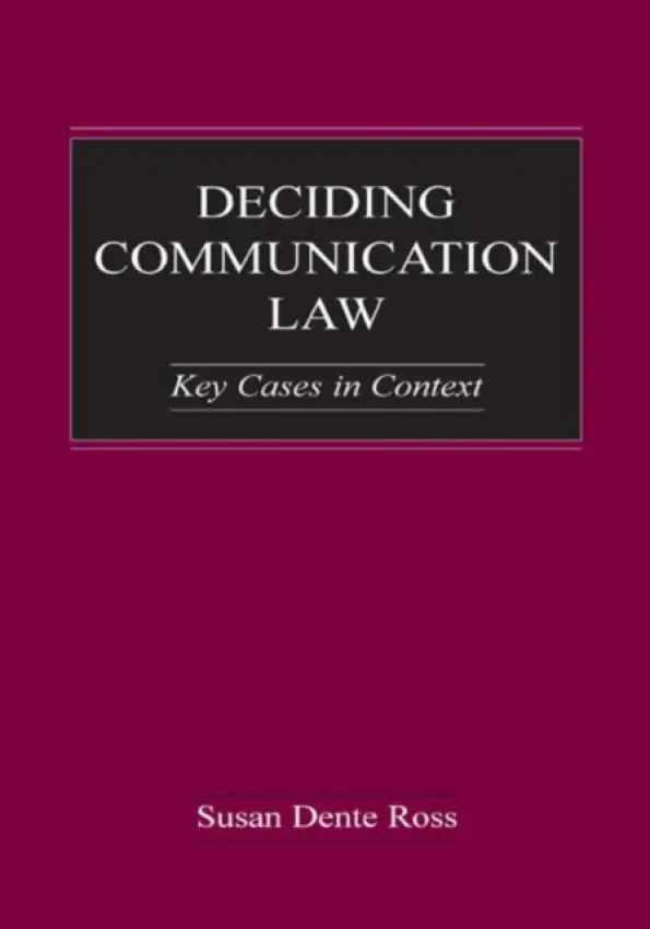 Deciding Communication Law - Ross, Susan Dente