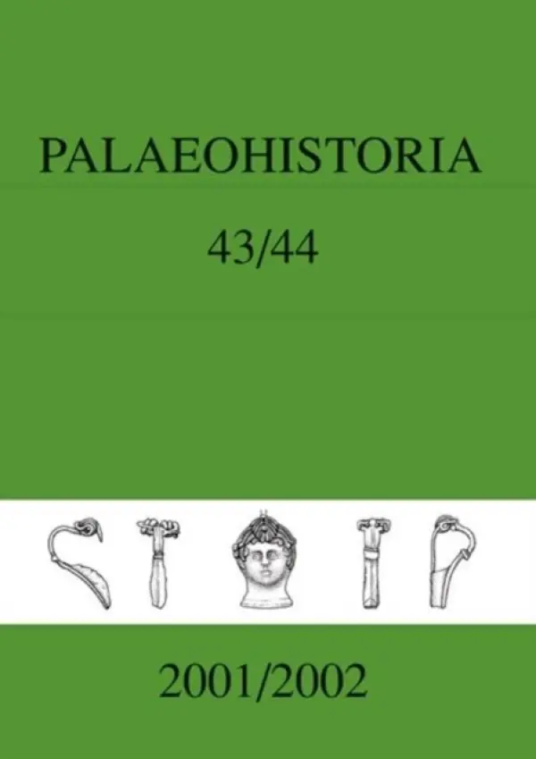 Palaeohistoria 43-44 (2001-2002) - Institute of Archaeology