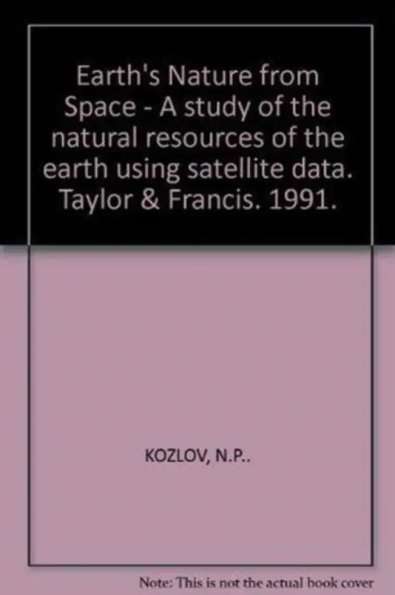 Earth's Nature from Space - A study of the natural resources of the earth using satellite data