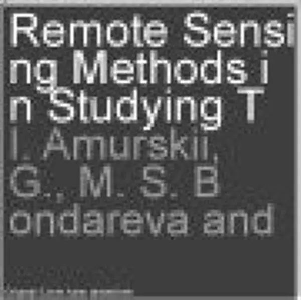 Remote Sensing Methods in Studying Tectonic Fractures in Oil- and Gas-Bearing Formations - Abramenok, G.A. a Amurskii, G.I. a Bondareva, M.S. a Solov'ev, N.N.