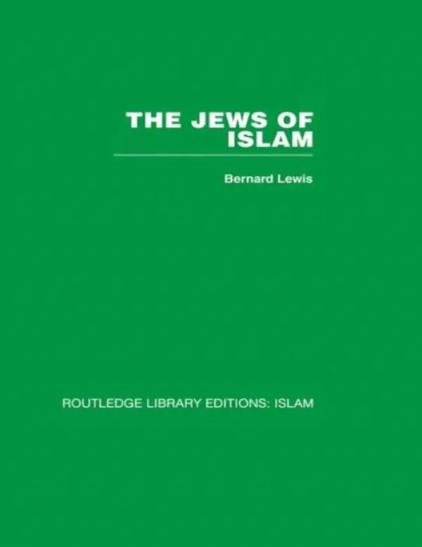 Jews of Islam - Lewis, Bernard
