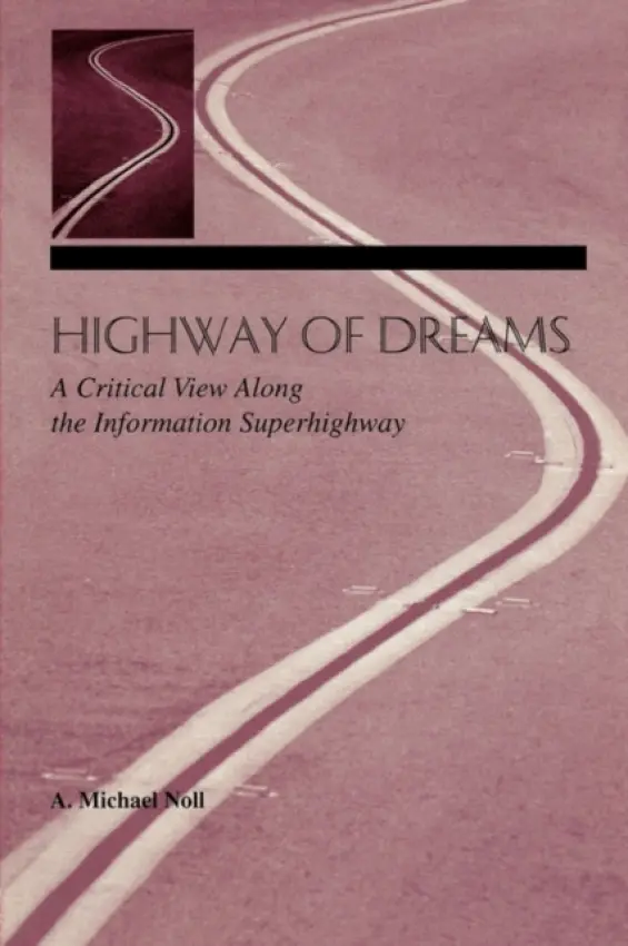Highway of Dreams - Noll, A. Michael