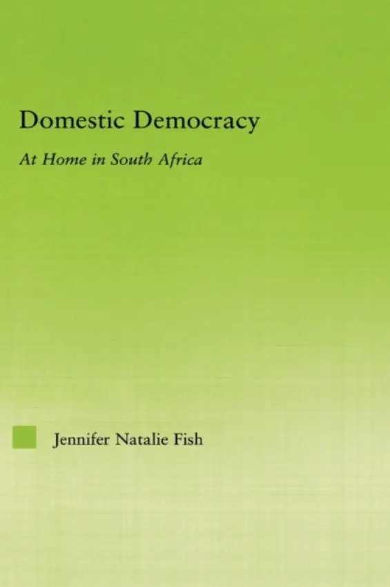 Domestic Democracy - Fish, Jennifer
