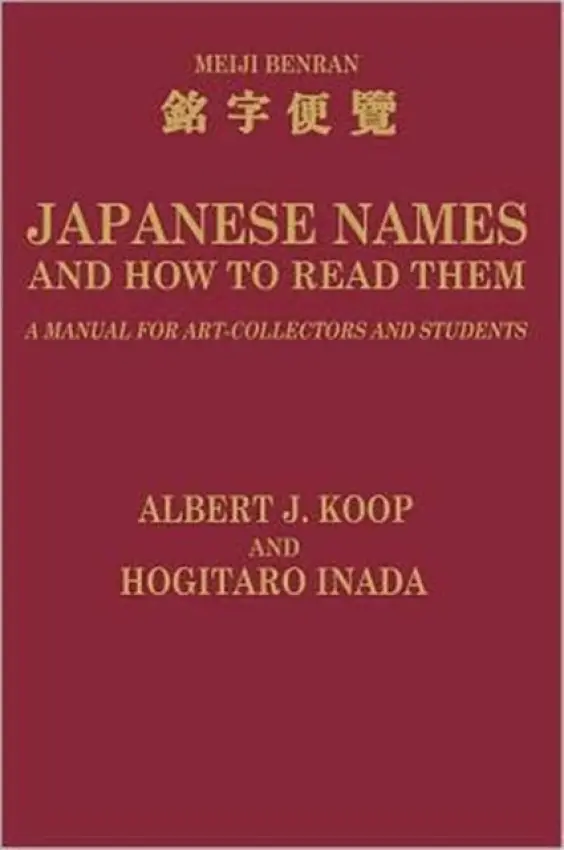 Japanese Names and How to Read Them - Inada, H. a Koop, A. J.