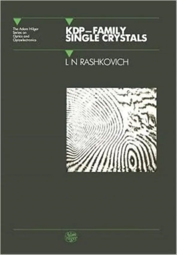 KDP - Family Single Crystals - Rashkovich, L.N