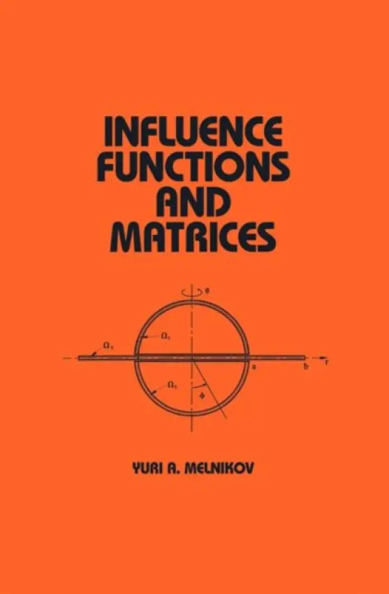 Influence Functions and Matrices - Melnikov, Yuri (Middle Tennessee State Univ, Murfreesboro, USA)
