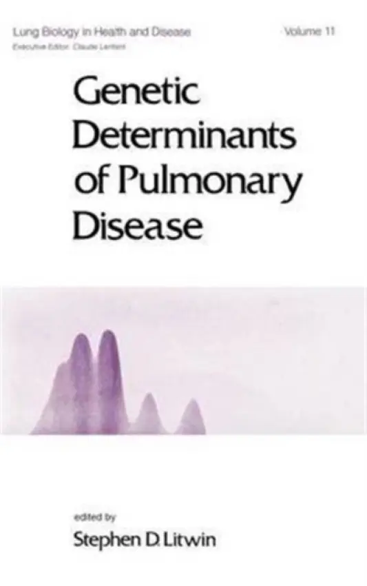 Genetic Determinants of Pulmonary Disease - Litwin, S. D.