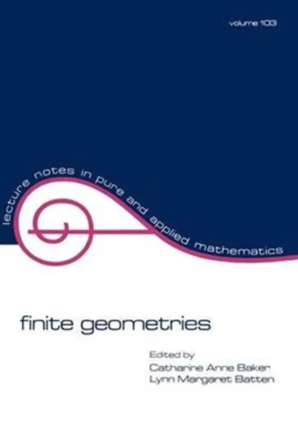 Finite Geometries - Baker, Catherine Anne
