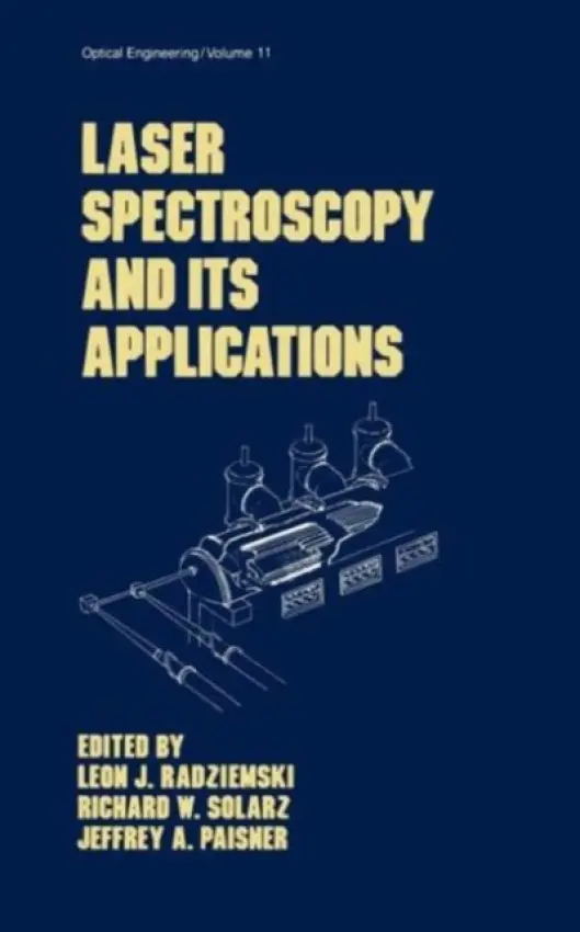 Laser Spectroscopy and its Applications - Solarz, Richard W. a Paisner, Jeffrey A.