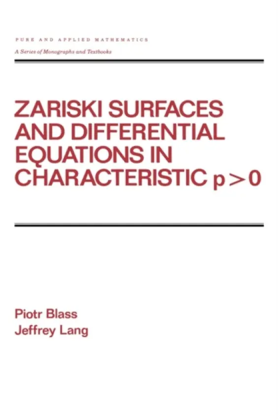 Zariski Surfaces and Differential Equations in Characteristic P < O - Blass, Piotr