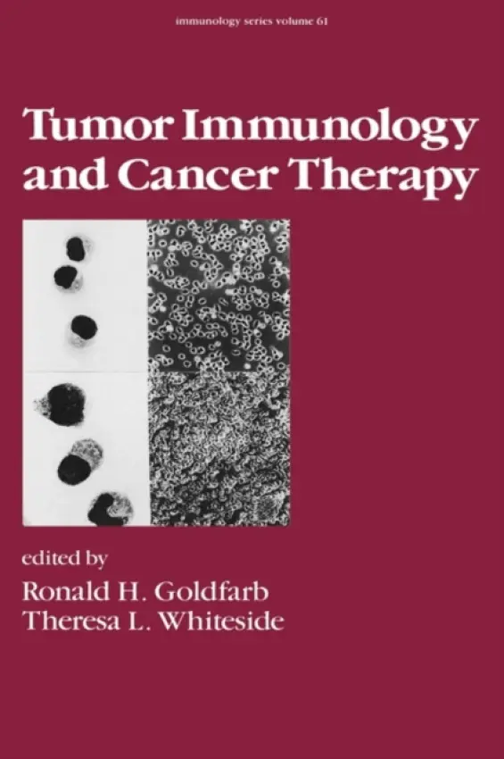Tumor Immunology and Cancer Therapy - Goldfarb, R. H.