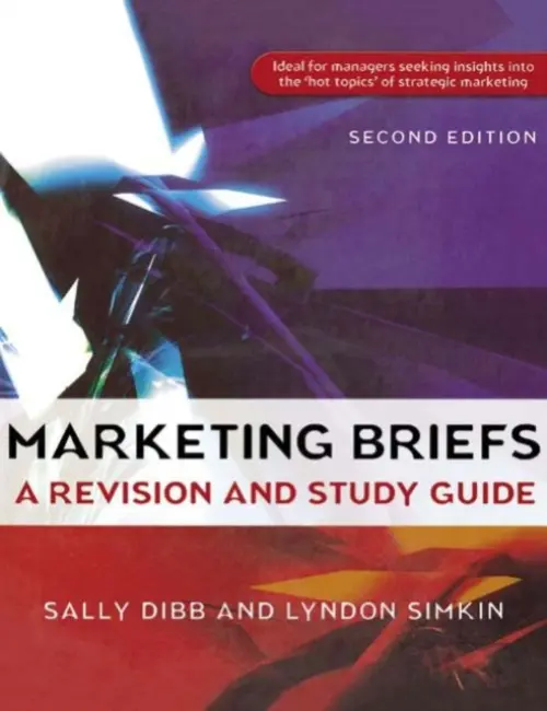 Marketing Briefs - Dibb, Sally a Simkin, Lyndon