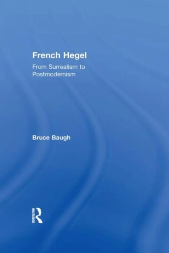 French Hegel - Baugh, Bruce
