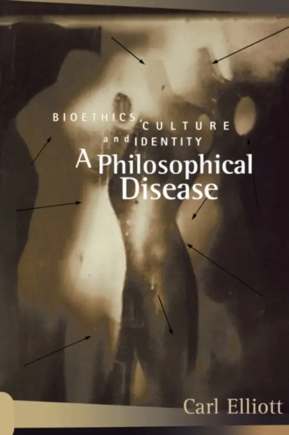 Philosophical Disease - Elliott, Carl