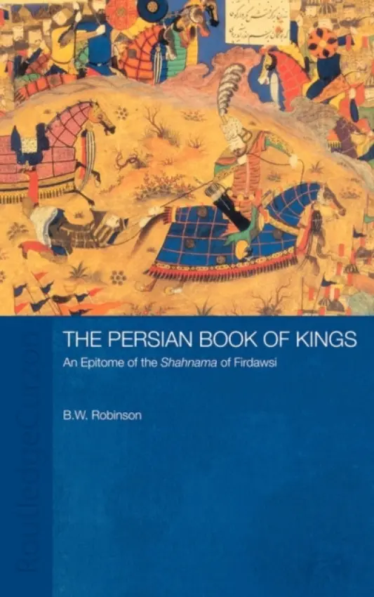 Persian Book of Kings - Robinson, B W a Robinson, B. W.