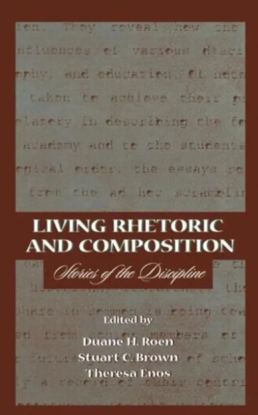 Living Rhetoric and Composition