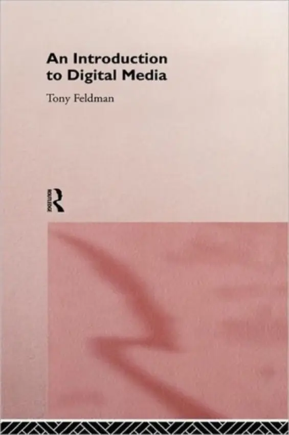 Introduction to Digital Media - Feldman, Tony