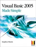 Visual Basic 2005 Made Simple - Morris, Stephen