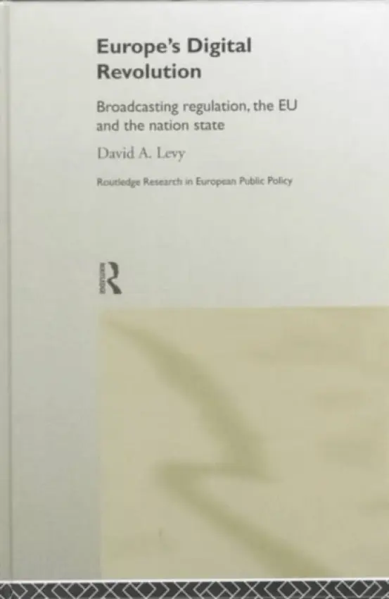Europe's Digital Revolution - Levy, David