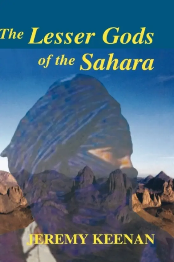 Lesser Gods of the Sahara - Keenan, Jeremy