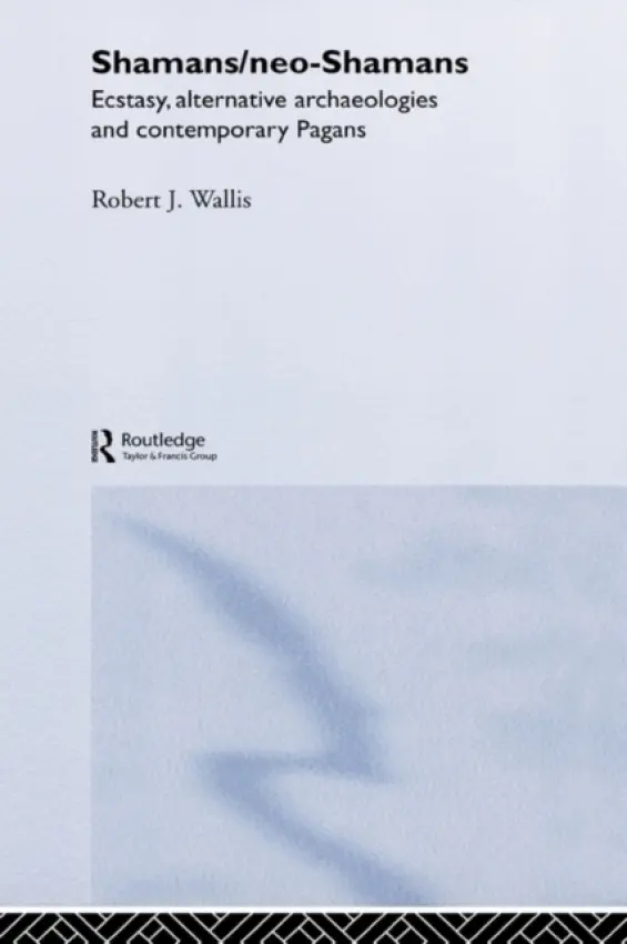 Shamans/Neo-Shamans - Wallis, Robert J.