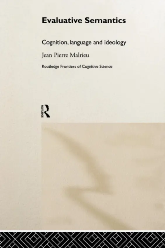 Evaluative Semantics - Malrieu, Jean-Pierre