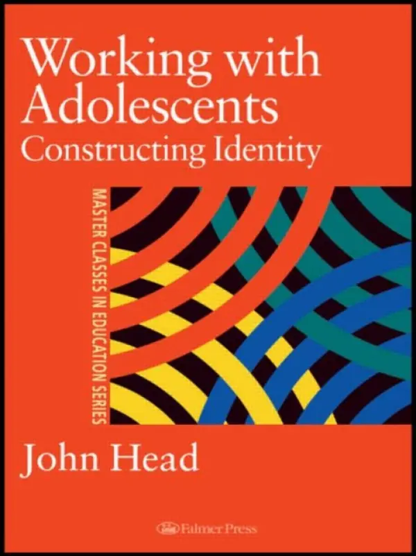 Working With Adolescents - Head, John a Head, John
