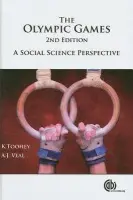 Olympic Games - Toohey, Kristine (School of Leisure and Tourism Studies, University of Technology, Sydney, Australia) a Veal, A.J. (University of Technology Sydney, Australia)