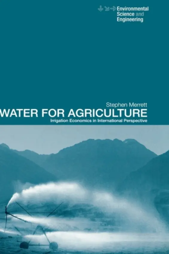 Water for Agriculture - Merrett, Stephen